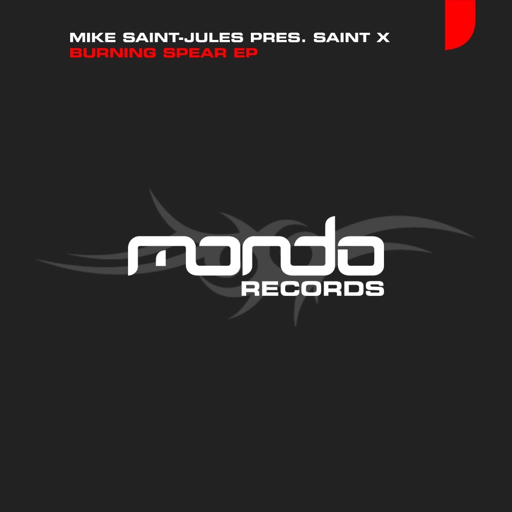 Обложка альбома «Burning Spear EP (& Mike Saint-Jules & Saint X Presents) - Single» — Saint X