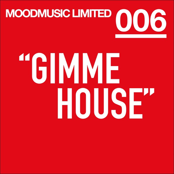 Give me House - Single