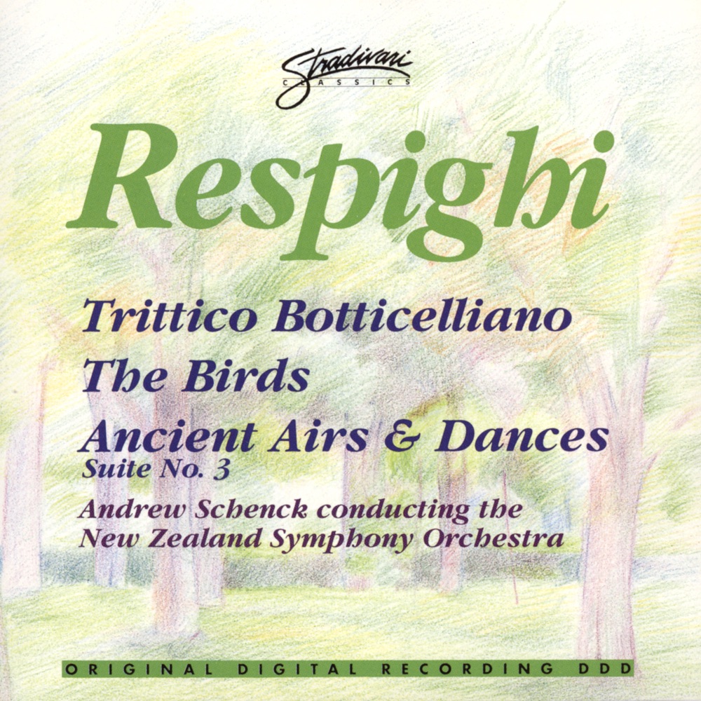 Обложка альбома «Trittico Botticelliano, the Birds, Ancient Airs & Dances» — Isador Saslav, New Zealand Symphony Orchestra & Andrew Schenck
