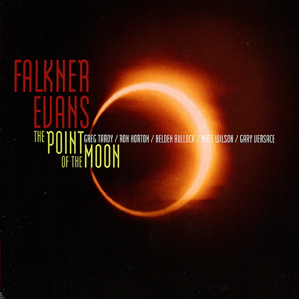The Point of the Moon (feat. Greg Tandy, Ron Horton, Belden Bullock, Matt Wilson & Guy Versace)