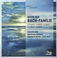 Music of the Bach Family - Carl Philipp Emanuel Bach Chamber Orchestra, Concerto Köln, Dresden Baroque Orchestra & Hans Gruss