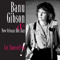 Concentratin' On You — Banu Gibson