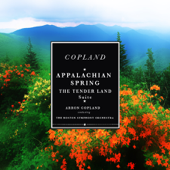 Copland: Appalachian Spring & The Tender Land Suite (Stereo Remaster)