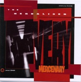 Very Mercenary, 1999