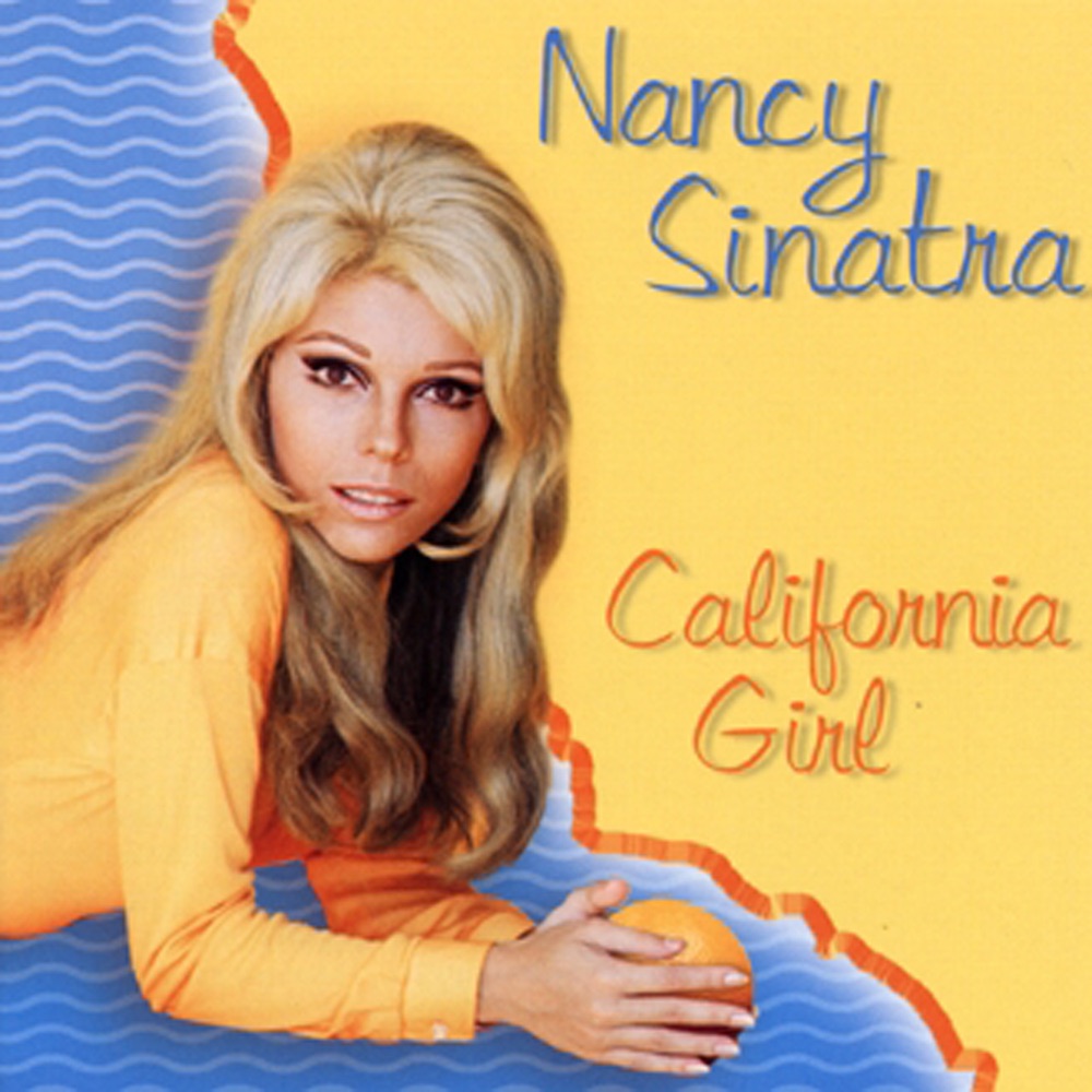 Обложка альбома «California Girl» — Nancy Sinatra