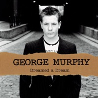 George Murphy - Dirty Old Town