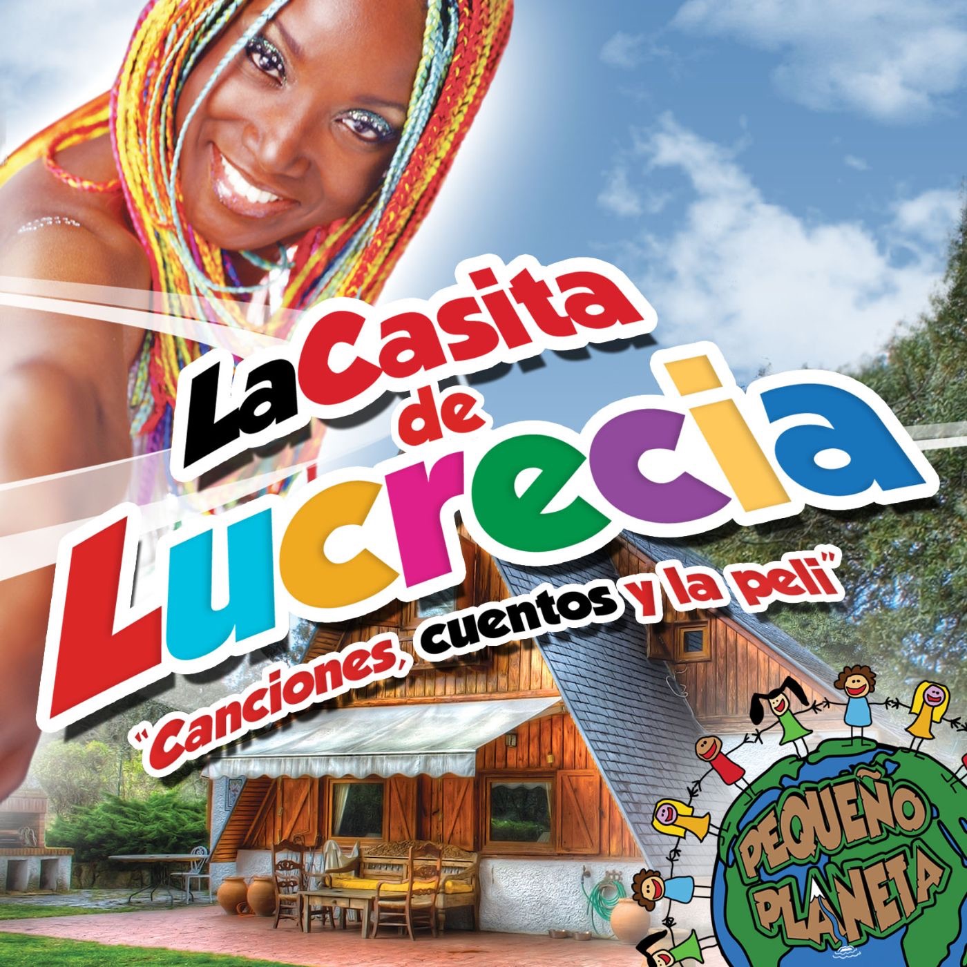 La Casita de Lucrecia - "Canciones, Cuentos y la Peli" (Deluxe Edition)