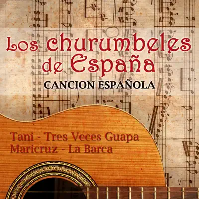 Cancion Española - Los Churumbeles de España