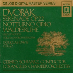 Douglas Davis, Gerard Schwarz & Los Angeles Chamber Orchestra - Silent Woods, Op. 68, No. 5, B. 182 (arr. of Op. 68, No. 5, B. 133)