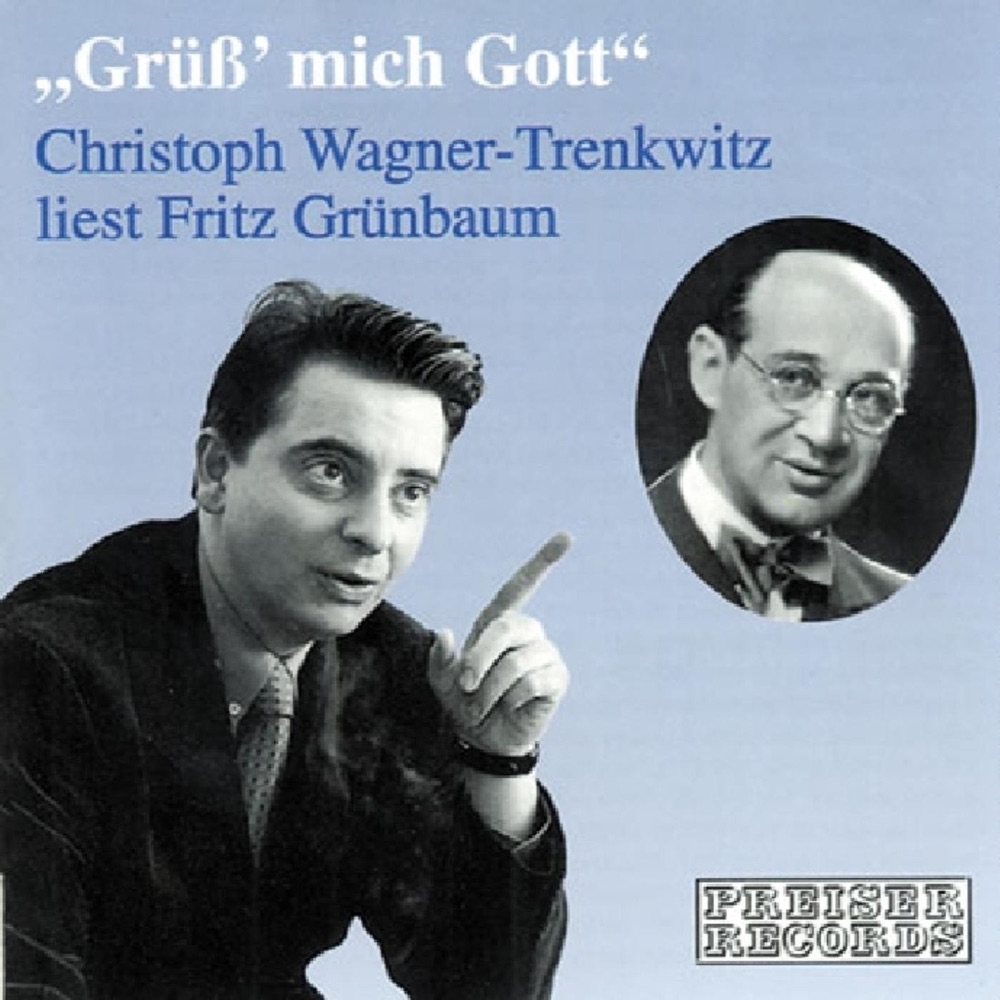 Обложка альбома «Grüß' Mich Gott» — Christoph Wagner-Trenkwitz