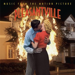 Suite from Pleasantville