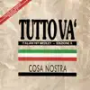 Cosa Nostra - Tutto và (Italo Hit Medley) [Italo Hit Medley]