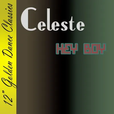 Hey Boy - Single - Celeste