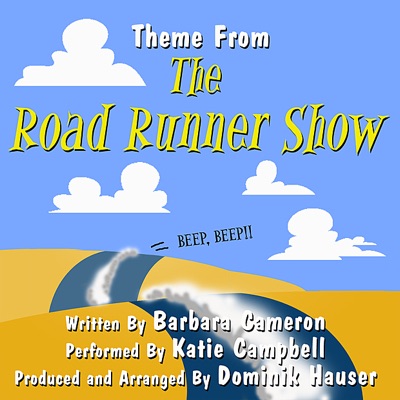 The Road Runner Show - Theme Song (Barbara Cameron) - Single
