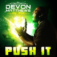 Push It - Single - Devon Matthews