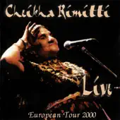 Listen to European Tour 2000 by Cheikha Rimitti