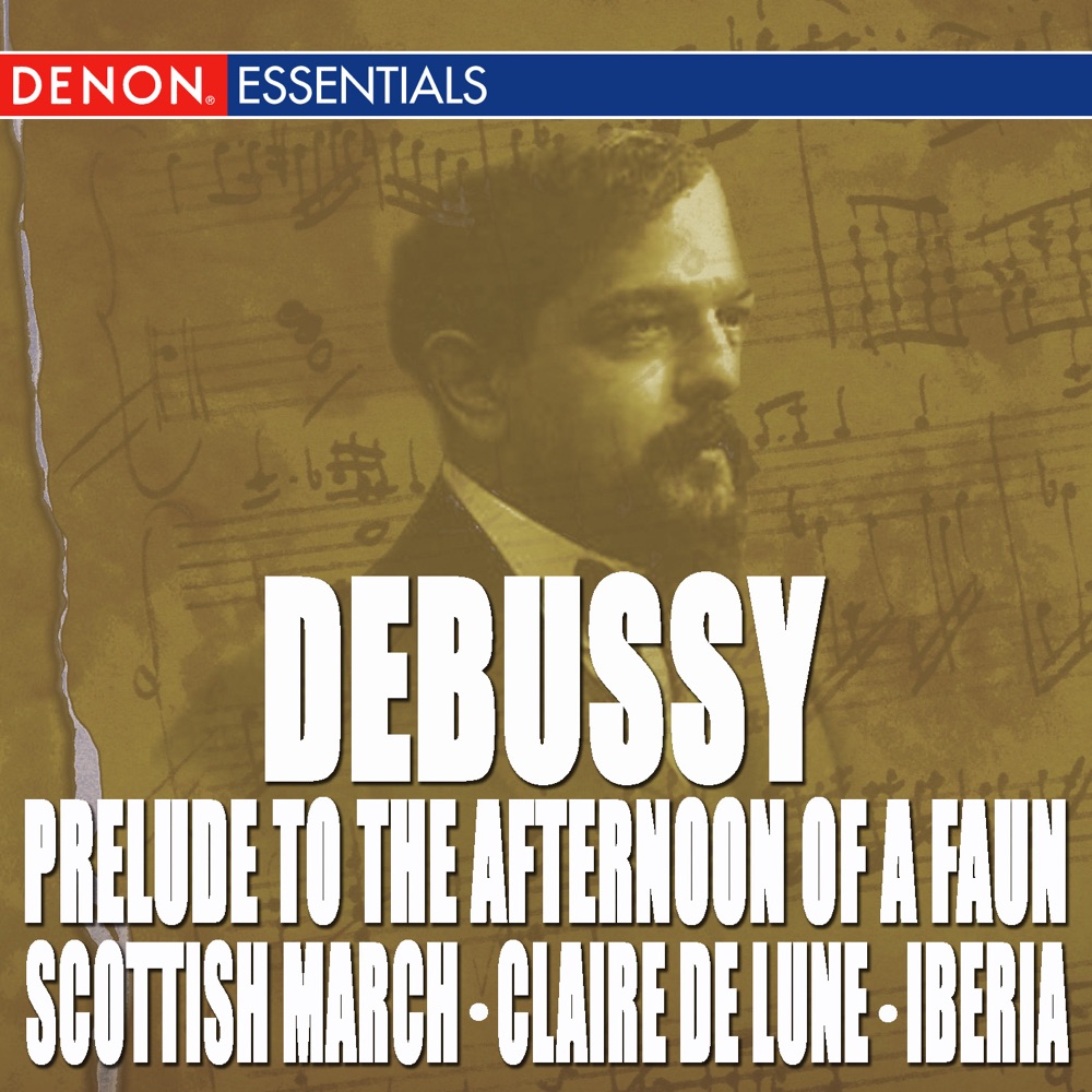 Обложка альбома «Debussy: Prelude to the Afternoon of a Faun, Scottish March, Claire de Lune & Iberia» — ORF Symphony Orchestra & Milan Horvat