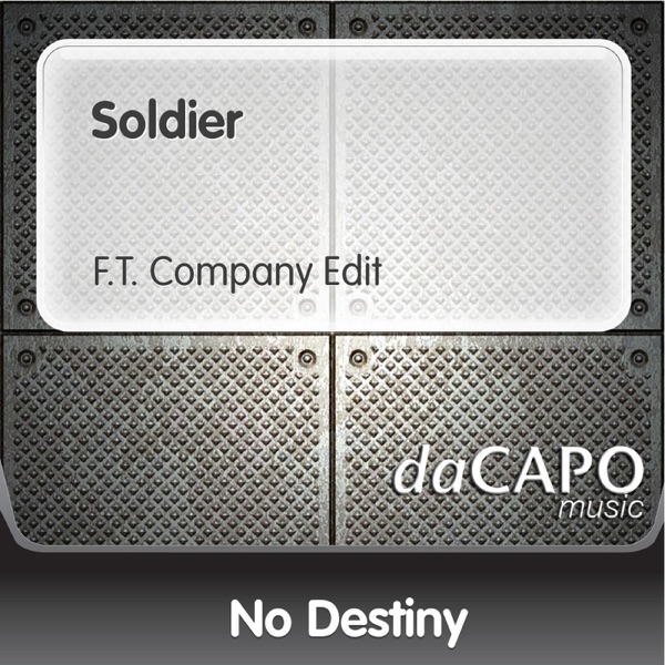 Soldier (F.T. Company Edit) - Single