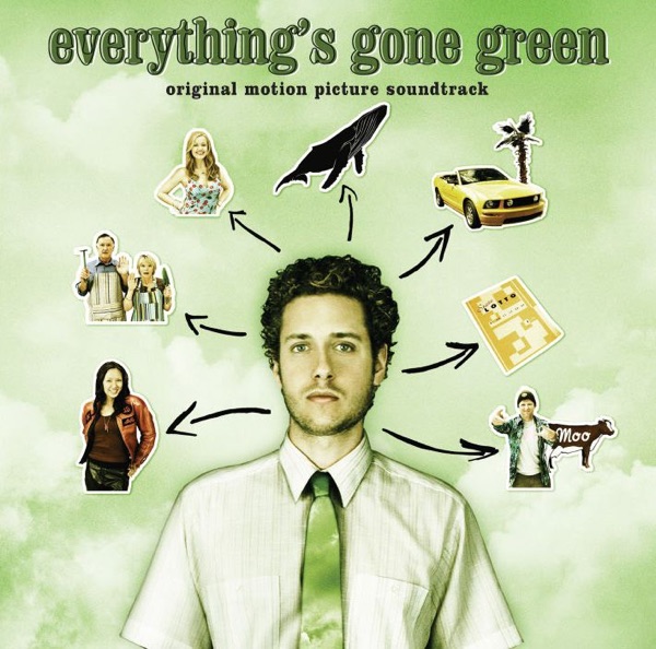 Everything's Gone Green (Original Motion Picture Soundtrack) cover