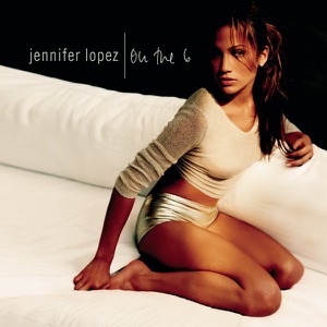 On the 6 / J. Lo
