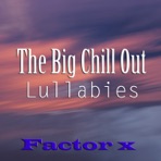 The Big Chill Out Lullabies
