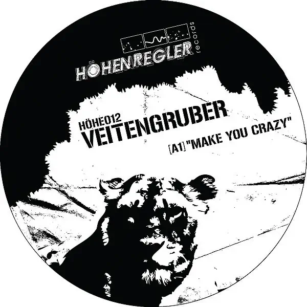 Make You Crazy — Veitengruber