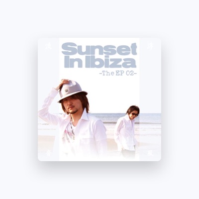 Escucha a Sunset In Ibiza, mira vídeos musicales, lee la biografía, consulta fechas de giras y mucho más.