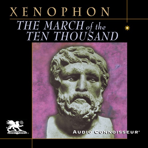 The March of the Ten Thousand (Unabridged) cover