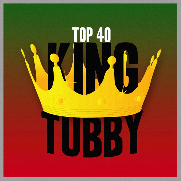 King Tubby Top 40