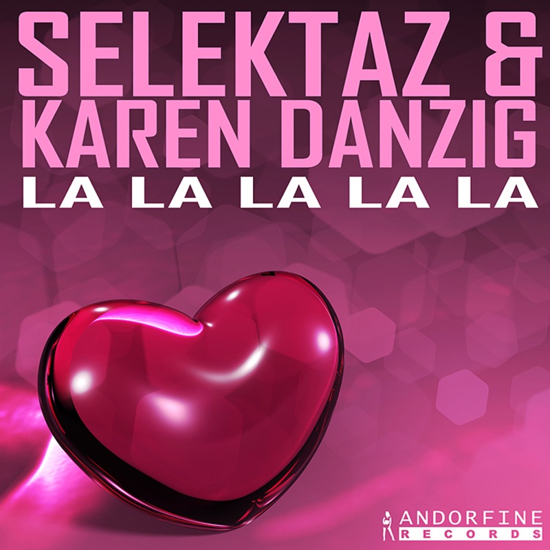 Обложка альбома «La la la la La» — Sound Selektaz & Karen Danzig