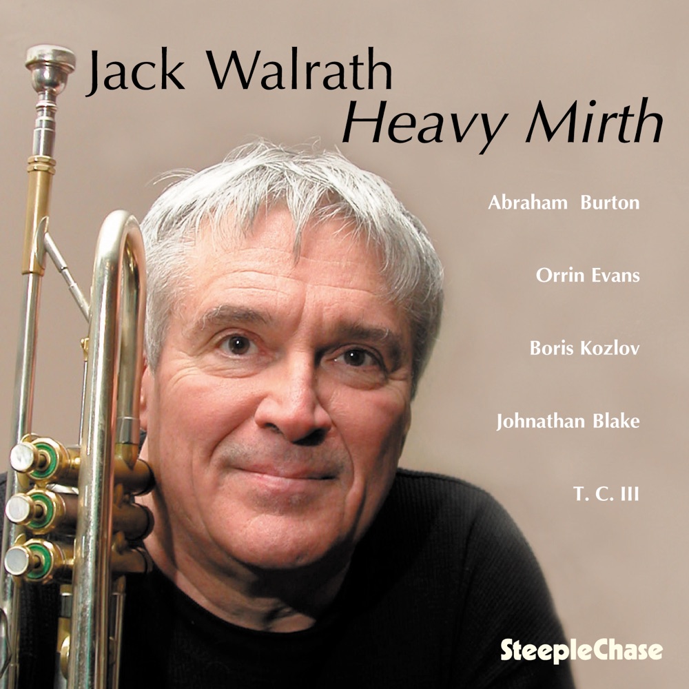 Обложка альбома «Heavy Mirth» — Jack Walrath