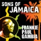 Sons Of Jamaica Frankie Paul