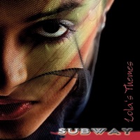Subway - Lola's Dream