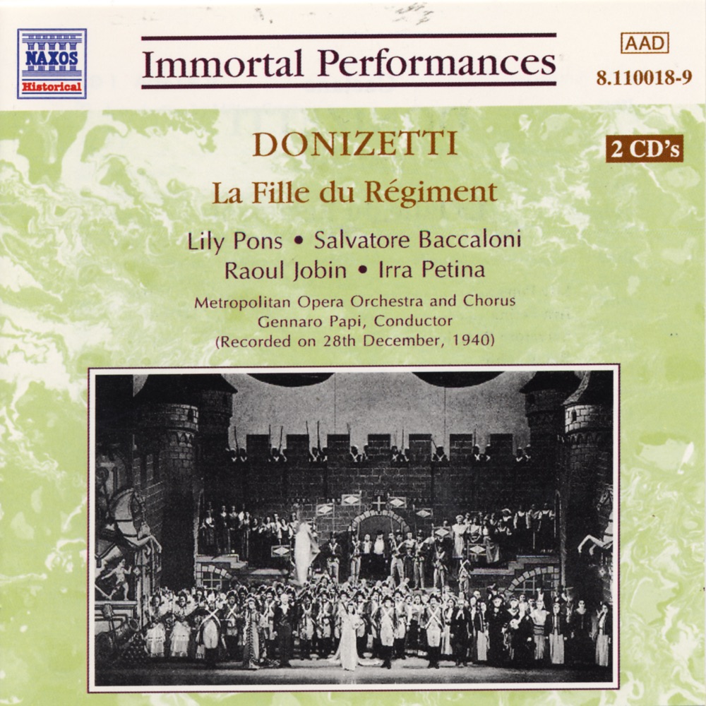 Обложка альбома «Donizetti: La Fille Du Regiment» — Salvatore Baccaloni, Gennaro Papi, The Metropolitan Opera Chorus & The Metropolitan Opera Orchestra