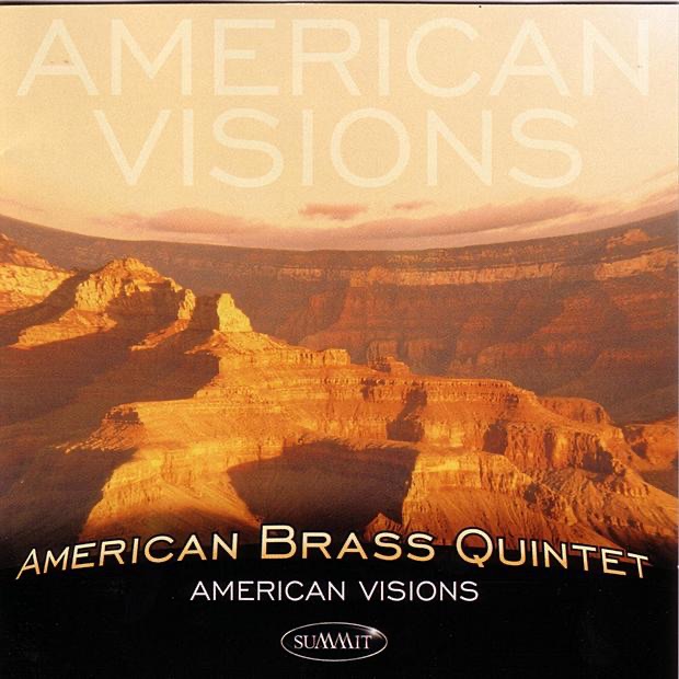 Обложка альбома «American Visions» — American Brass Quintet