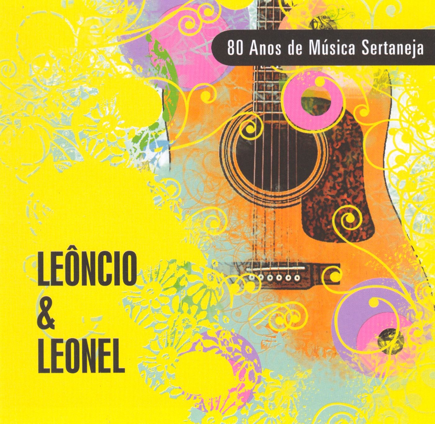 80 Años de Música Sertaneja: Leônio & Leonel