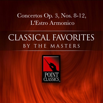 Vivaldi: Concertos, Op. 3, Nos. 8-12, L'Estro Armonico
