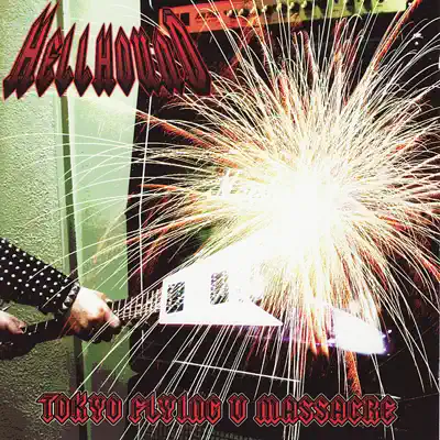 Tokyo Flying V Massacre - Hellhound