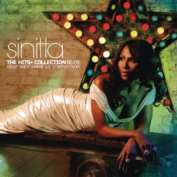 Sinitta – The Hits+ Collection 86-09 – Right Back Where We Started From Cover