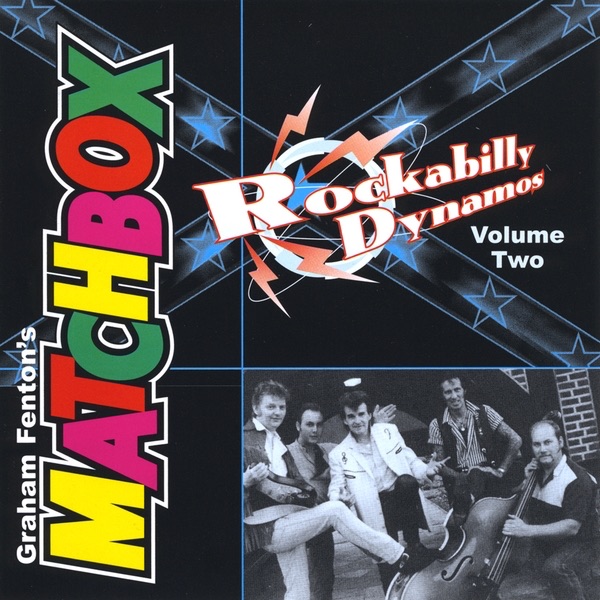 Обложка альбома «Rockabilly Dynamos Volume Two» — Matchbox