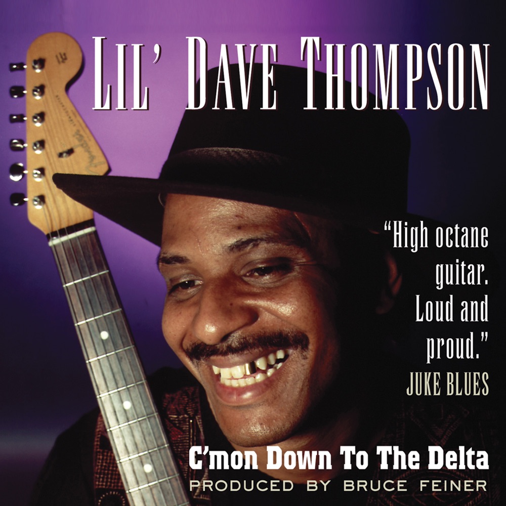 Thompson, Lil Dave – C'mon Down To the Delta