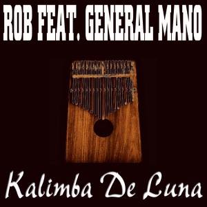 Kalimba de Luna (Featuring General Mano) - EP