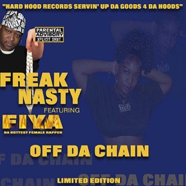 Act a Fool Freak Nasty featuring Fiya