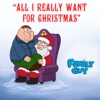 All I Really Want for Christmas (from "Family Guy") - Single, 2010