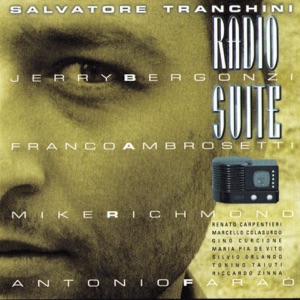 Radio Suite (feat. Jerry Bergonzi, Franco Ambrosetti, Mike Richmond & Antonio Faraò)