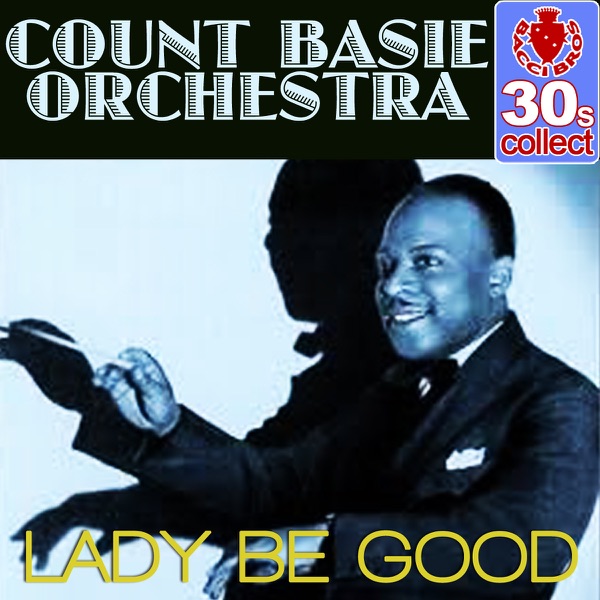 Lady Be Good (Remastered) - Single album cover