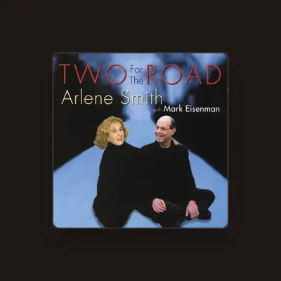 Listen to Arlene Smith, watch music videos, read bio, see tour dates & more!