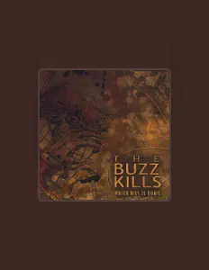 Listen to The Buzzkills, watch music videos, read bio, see tour dates & more!
