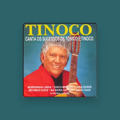 Listen to Tinoco & Tinoquinho, watch music videos, read bio, see tour dates & more!