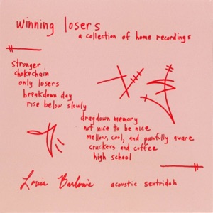 Winning Losers: A Collection of Home Recordings